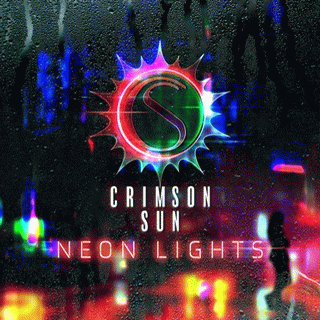 Crimson Sun : Neon Lights